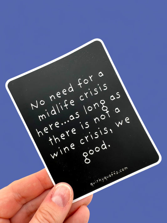 Midlife Crisis Sticker