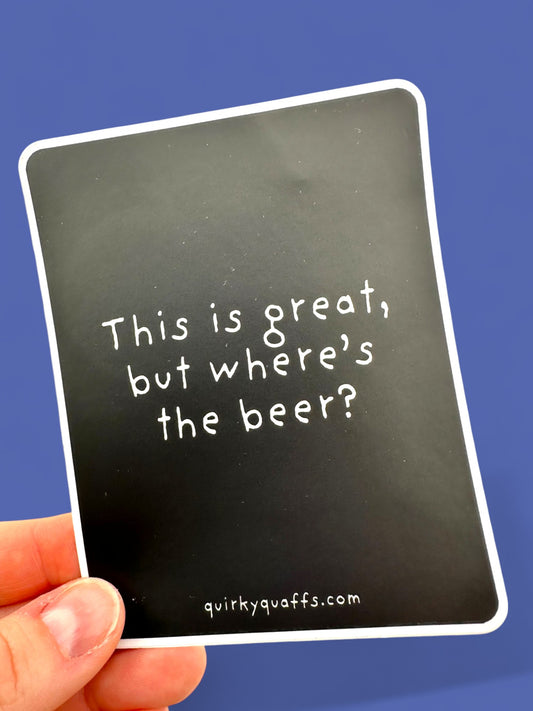 Where's the Beer Sticker